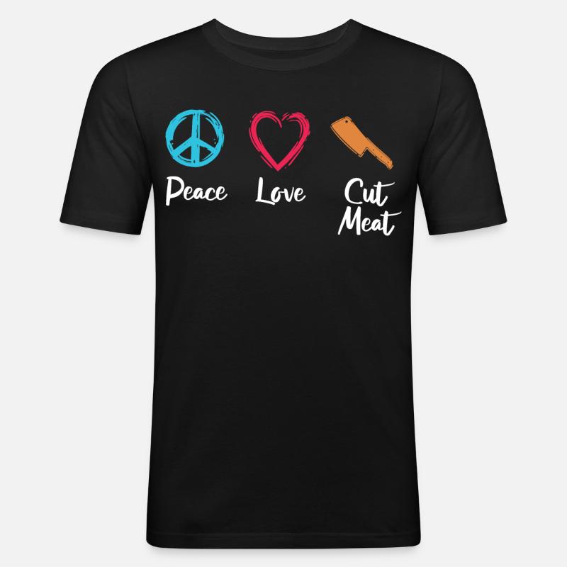 Frieden Liebe Fleisch schneiden - Männer Slim Fit T-Shirt - Schwarz