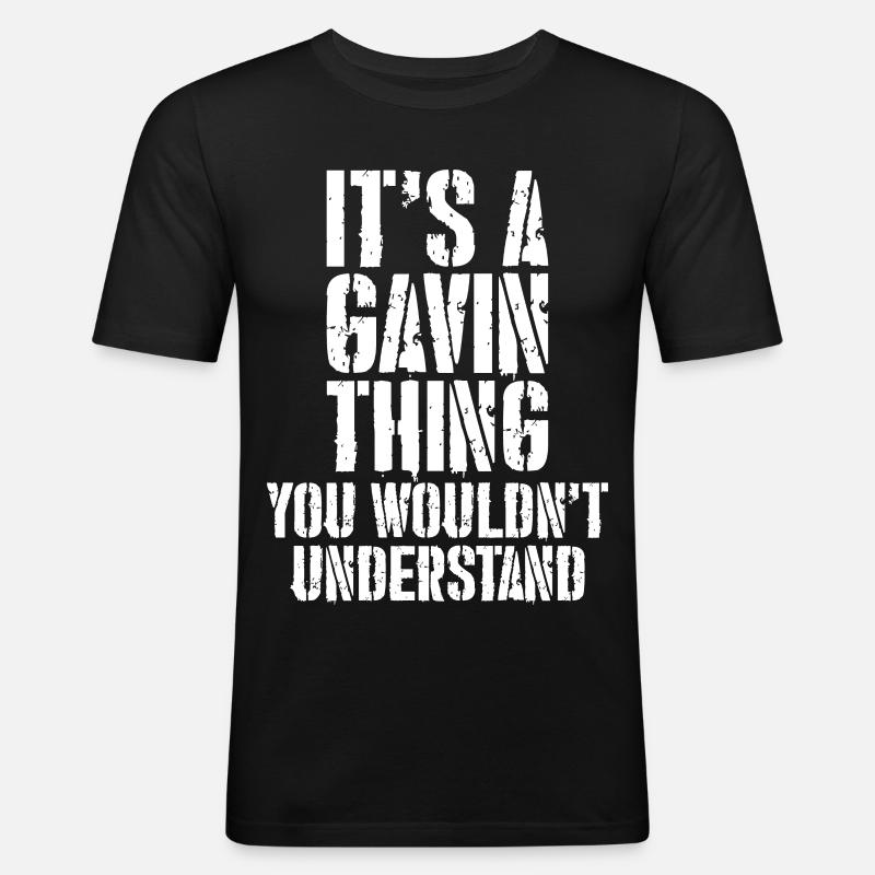 It's a gavin thing - Männer Slim Fit T-Shirt - Schwarz