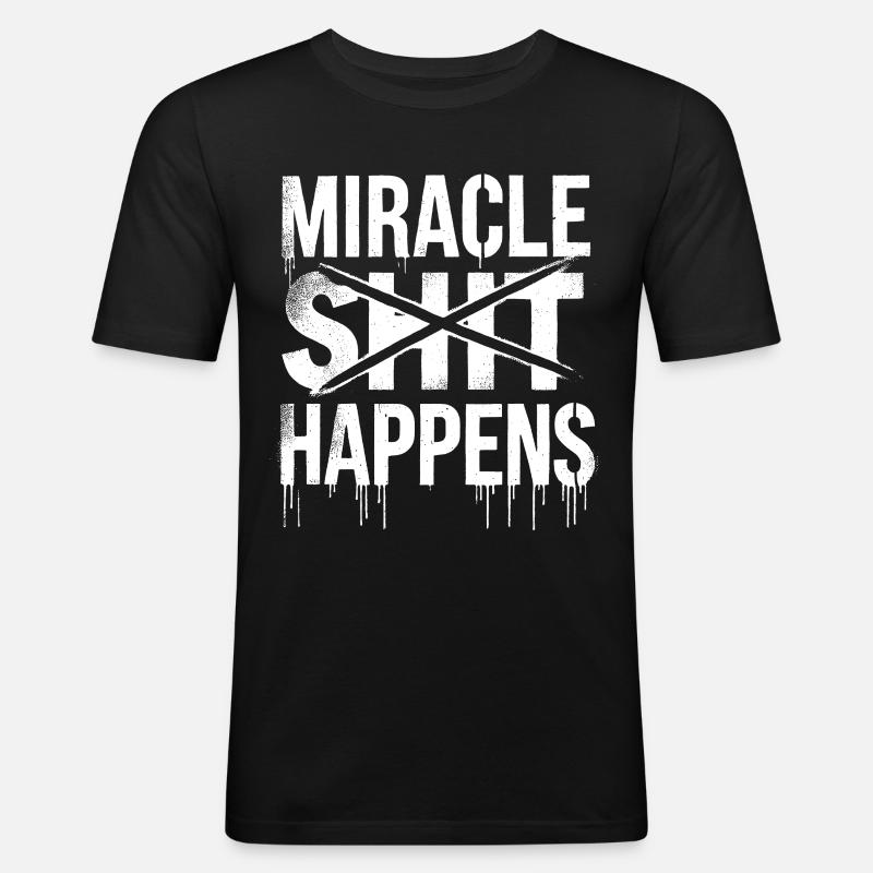 Miracle Shift Happen Motivational Design - Männer Slim Fit T-Shirt - Schwarz