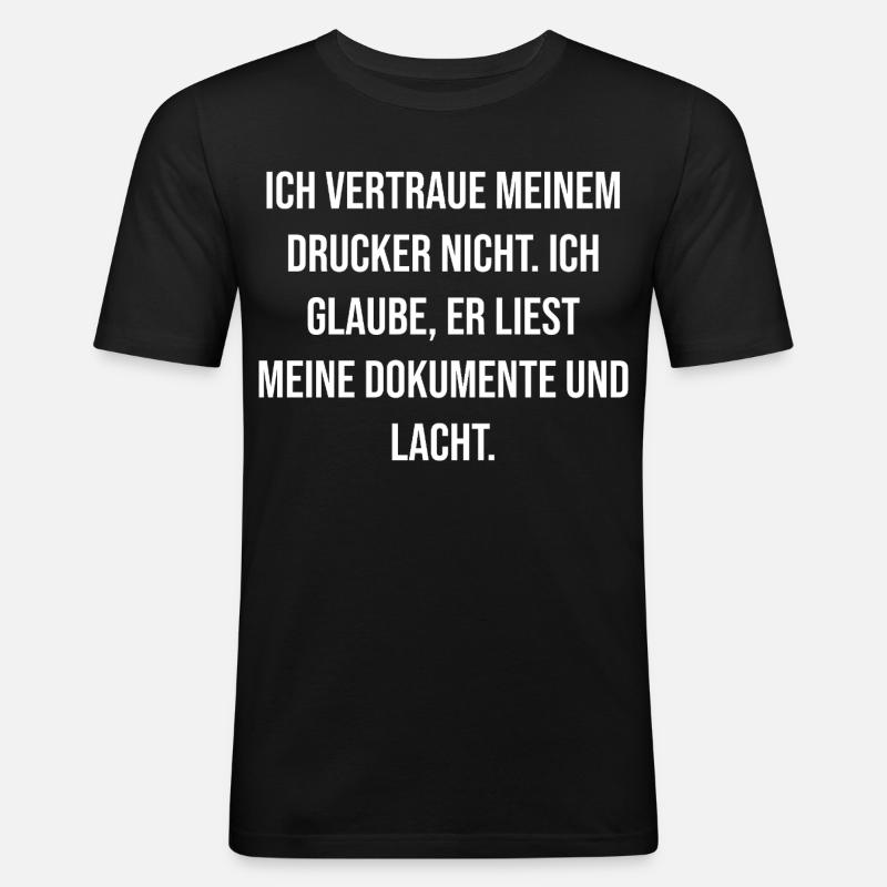 Druckerwitz – Dokumentenwitz - Männer Slim Fit T-Shirt - Schwarz