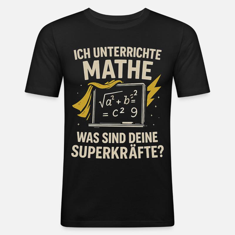I teach math – your superpowers? - Men's Slim Fit T-Shirt - black