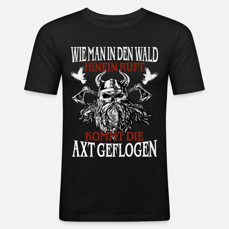 Waldruf und Axt – Viking Spruch - Männer Slim Fit T-Shirt - Schwarz