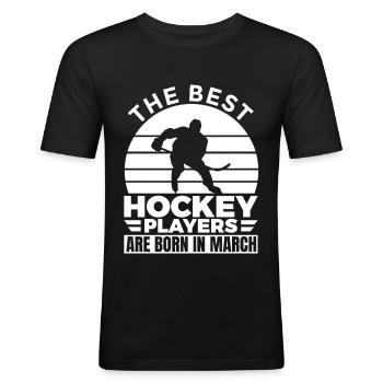 Eishockey März Geburtstag - Männer Slim Fit T-Shirt - Schwarz - Vorne - Nik (191cm)