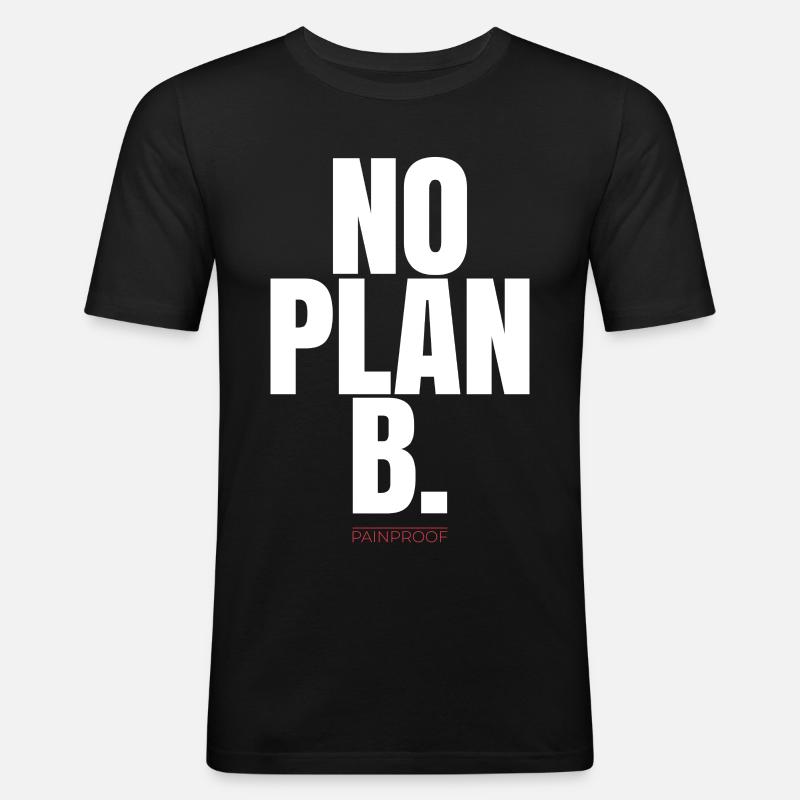 PAS DE PLAN B - T-shirt près du corps Homme - noir