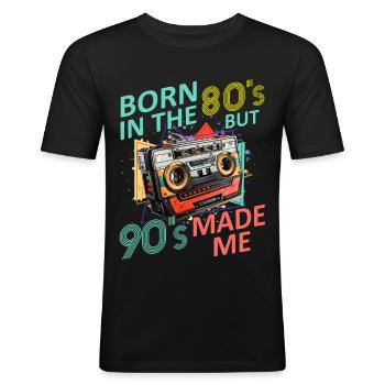 Born in The 80's but 90's Made Me Musik Fan Shirt - Männer Slim Fit T-Shirt - Schwarz - Vorne - Nik (191cm)
