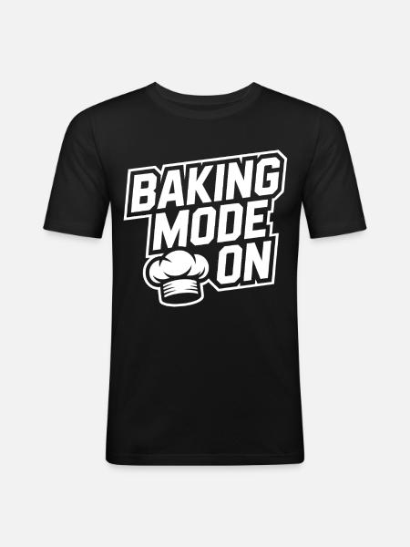 Backmodus An – Küchenhumor Design - Männer Slim Fit T-Shirt - Schwarz