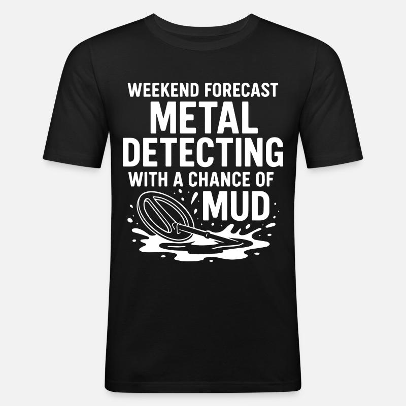 Wochenendvorhersage Metallerkennung Spaß - Männer Slim Fit T-Shirt - Schwarz