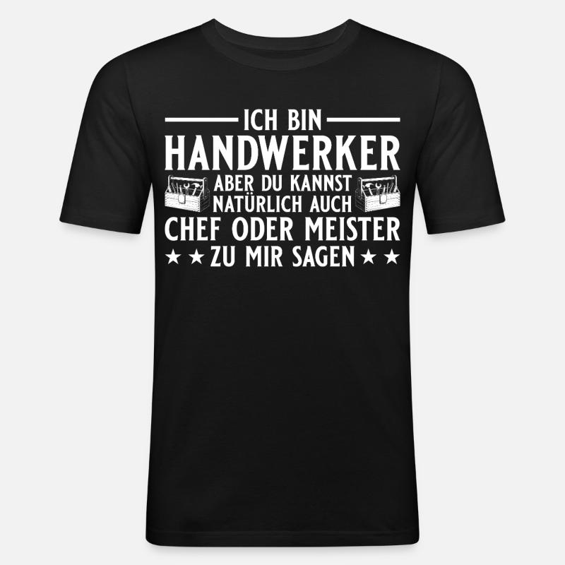 Chef oder Meister - Handwerker Geschenk - Men's Slim Fit T-Shirt - black