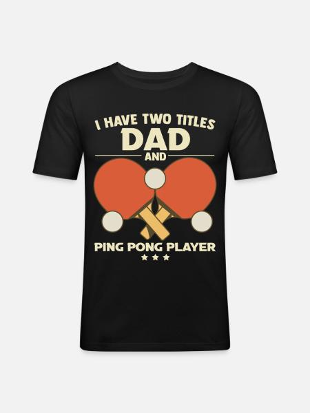 Papa Ping-Pong Tennis De Table Fête Des Pères  - T-shirt près du corps Homme - noir