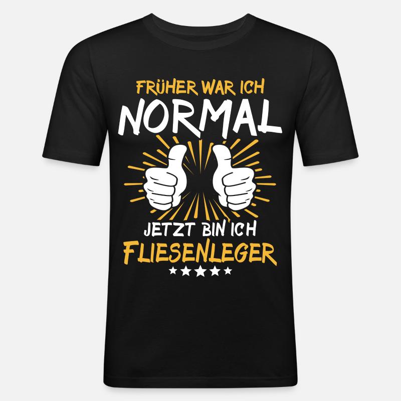 Fliesenleger Spruch - Männer Slim Fit T-Shirt - Schwarz