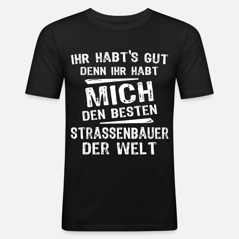 Strassenbauer - Männer Slim Fit T-Shirt - Schwarz