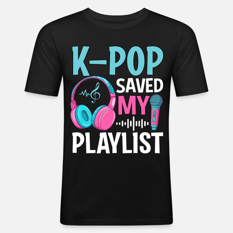 K-Pop Saved My Playlist - Männer Slim Fit T-Shirt - Schwarz