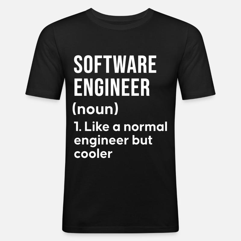 Software Engineer Spruch Shirt - Männer Slim Fit T-Shirt - Schwarz