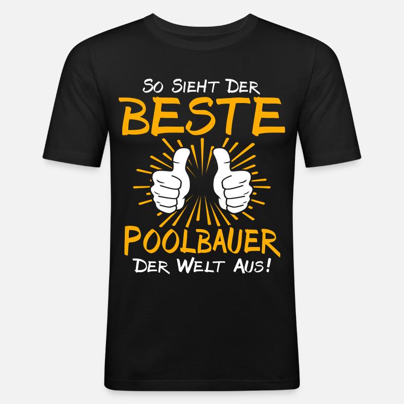 Poolbauer Geschenkidee - Männer Slim Fit T-Shirt - Schwarz
