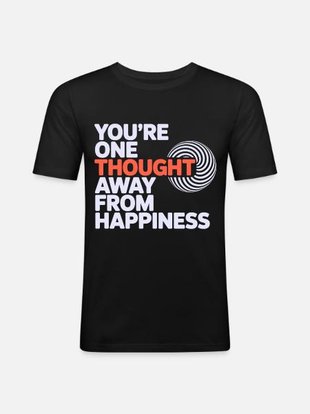 Hypnotist One Thought Away From Happiness Pro - Men's Slim Fit T-Shirt - black