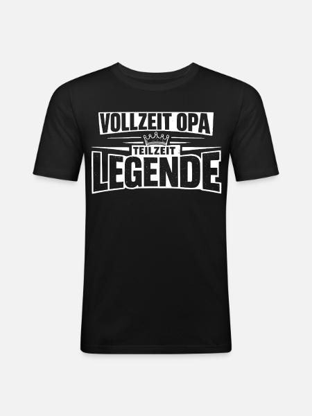Vollzeit Opa, Teilzeit Legende - Männer Slim Fit T-Shirt - Schwarz