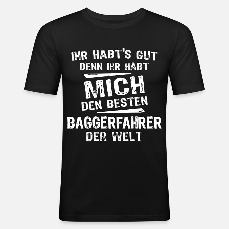 Baggerfahrer - Männer Slim Fit T-Shirt - Schwarz