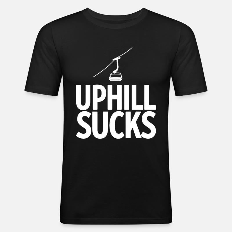 Uphill Sucks Sessellift Wintersport Statement - Männer Slim Fit T-Shirt - Schwarz