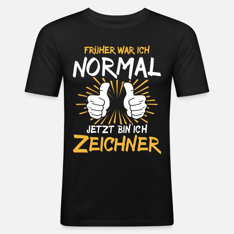 Zeichner Spruch - Männer Slim Fit T-Shirt - Schwarz