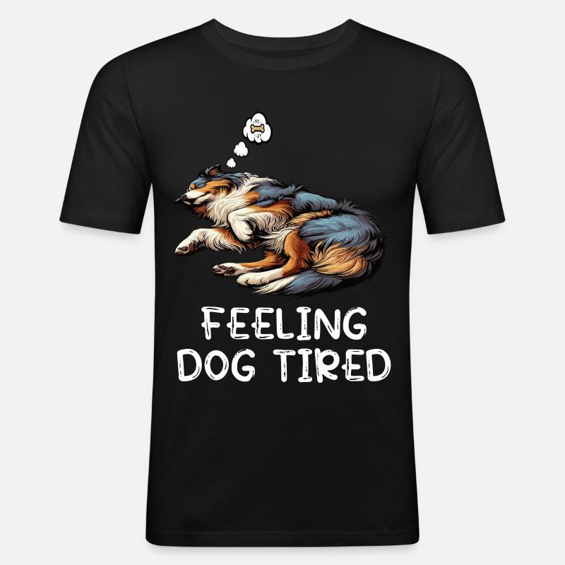 Feeling Dog Tired Australian Shepherd Aussiehalter - Männer Slim Fit T-Shirt - Schwarz