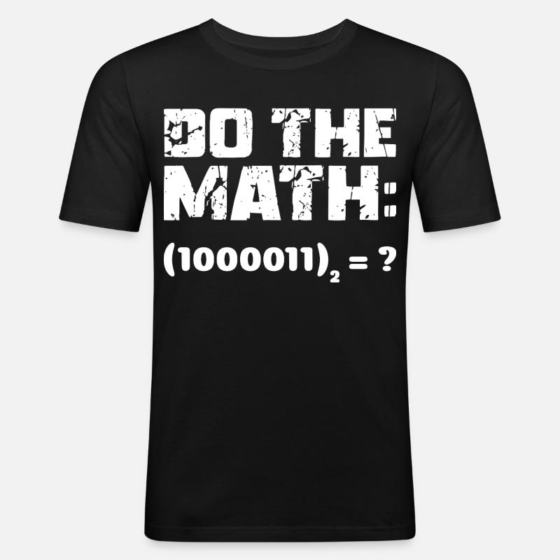 Do The Math Binary System - Men's Slim Fit T-Shirt - black