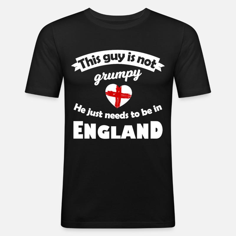 Not grumpy: He needs England - Men's Slim Fit T-Shirt - black
