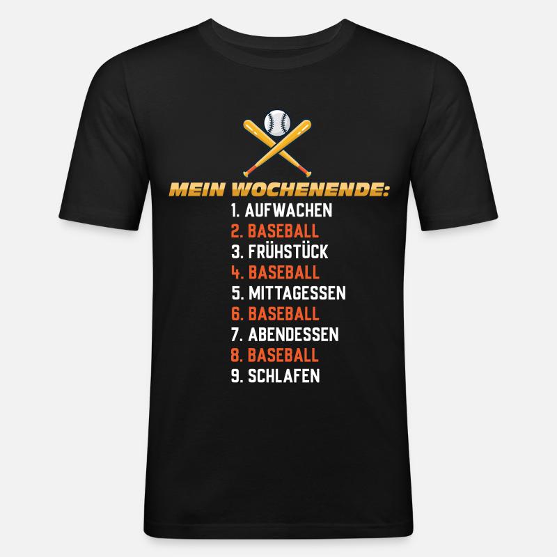 Baseball Wochenende – Mein Plan - Männer Slim Fit T-Shirt - Schwarz