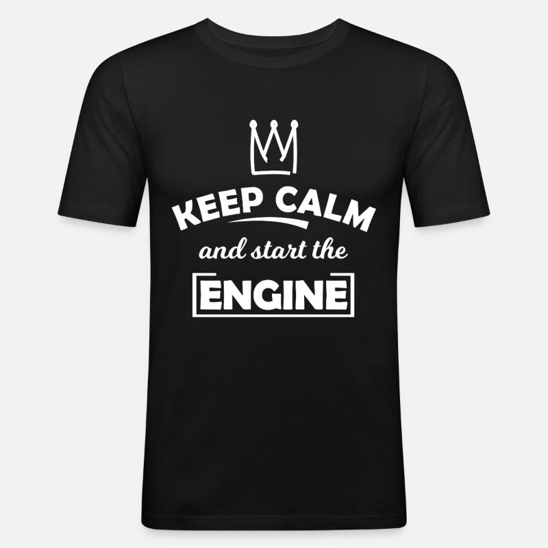 Keep Calm and Start the Engine - Männer Slim Fit T-Shirt - Schwarz