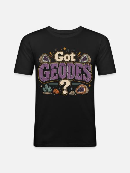 geology geologist geoscience got geodes? - Men's Slim Fit T-Shirt - black