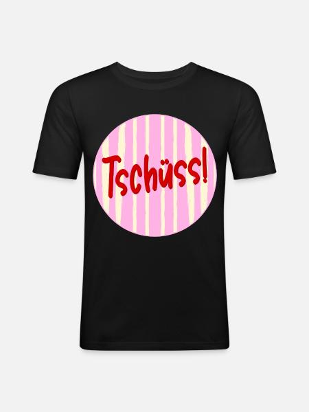 Abschied Tschüss - Männer Slim Fit T-Shirt - Schwarz