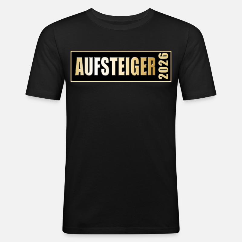 Aufsteiger 2026 Aufstieg - Männer Slim Fit T-Shirt - Schwarz