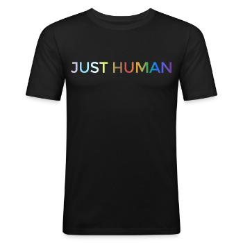 "Just Human" lgbtq, Pride, Regenbogenfarben - Männer Slim Fit T-Shirt - Schwarz - Vorne - Nik (191cm)