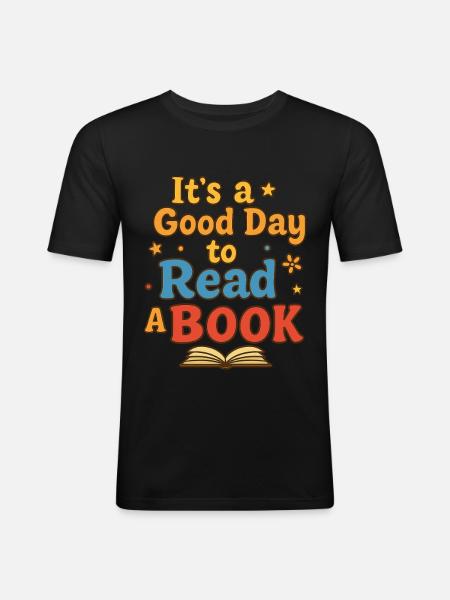 Good day to read - Men's Slim Fit T-Shirt - black