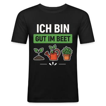 Garten Gärtner Beet Spruch - Männer Slim Fit T-Shirt - Schwarz - Vorne - Nik (191cm)