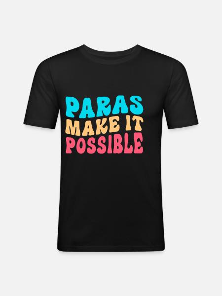 Paraprofessional Paraeducator Lehrerassistent - Männer Slim Fit T-Shirt - Schwarz