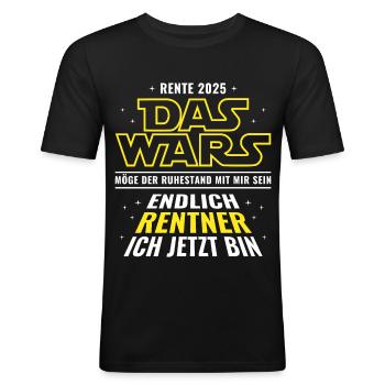Rente 2025 Das wars Endlich Rentner ich jetzt bin - Männer Slim Fit T-Shirt - Schwarz - Vorne - Nik (191cm)
