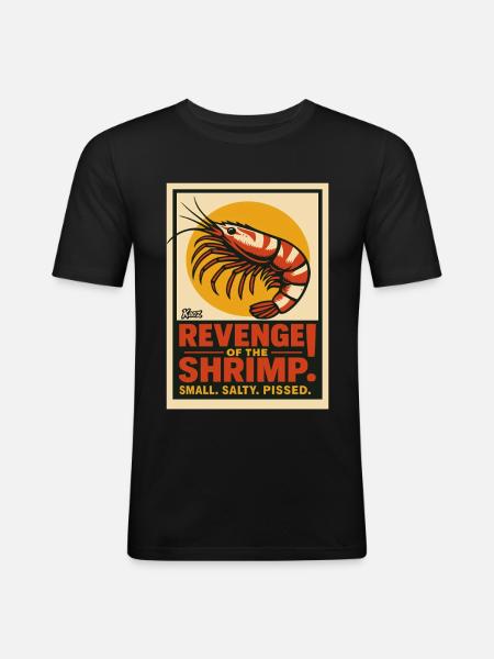 Revenge of the Shrimp – Small, Salty, Angry - Men's Slim Fit T-Shirt - black