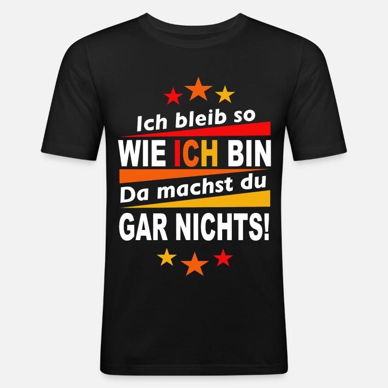 Ich bleib Ich - Statement Shirt - Männer Slim Fit T-Shirt - Schwarz