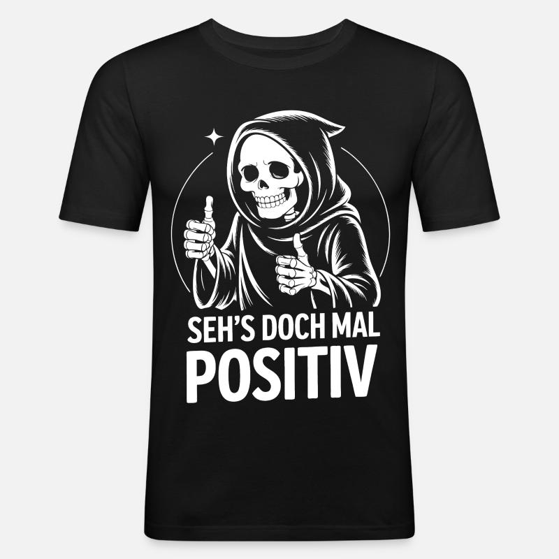Seh's Doch Mal Positiv Grim Reaper - Männer Slim Fit T-Shirt - Schwarz