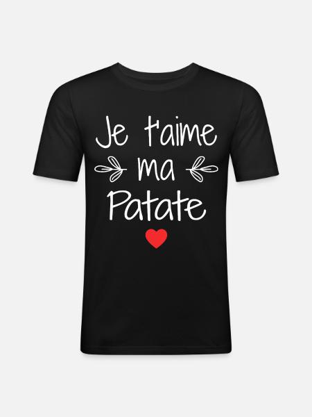 Je t'aime ma Patate - T-shirt près du corps Homme - noir