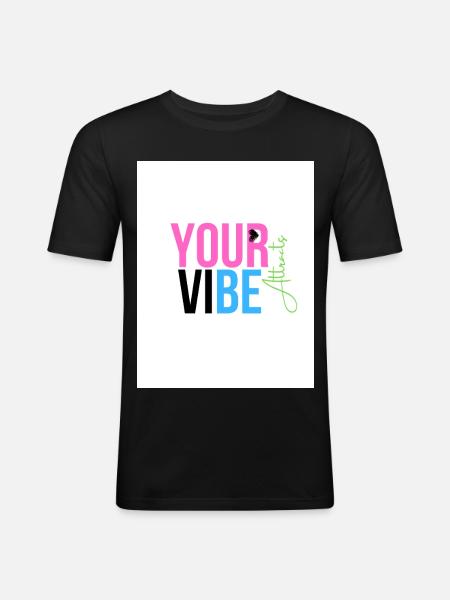 Positive and Motivating Vibration - Men's Slim Fit T-Shirt - black