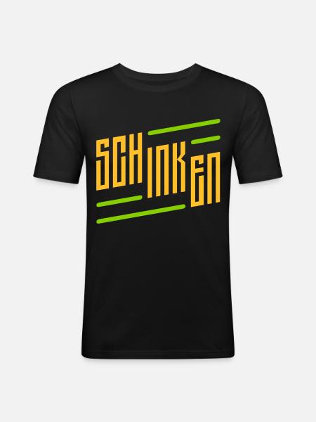 schinken schriftzug - Männer Slim Fit T-Shirt - Schwarz