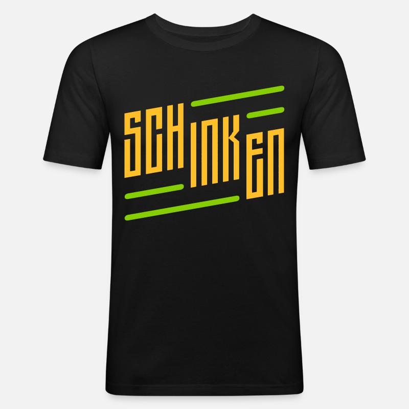 schinken schriftzug - Männer Slim Fit T-Shirt - Schwarz