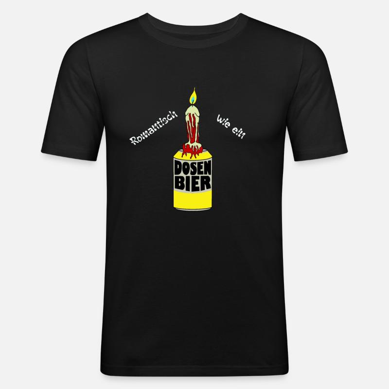 Romantisch wie ein Dosenbier - Männer Slim Fit T-Shirt - Schwarz