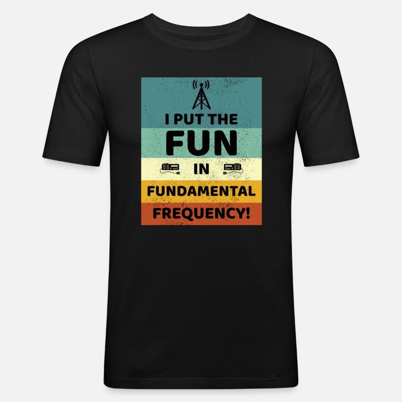 Spaß mit dem Grundfrequenz-Amateurfunk - Männer Slim Fit T-Shirt - Schwarz