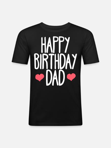Tillykke med fødselsdagen far fødselsdag - Herre Slim Fit T-Shirt - sort