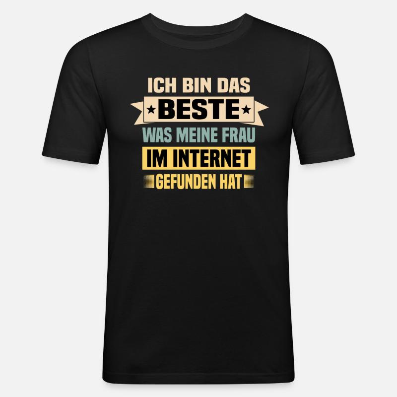 Spruch Ehe Frau - Männer Slim Fit T-Shirt - Schwarz