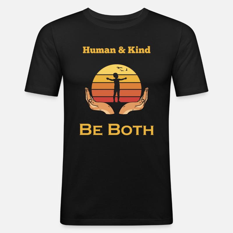 Human and Kind - Be Both - Männer Slim Fit T-Shirt - Schwarz