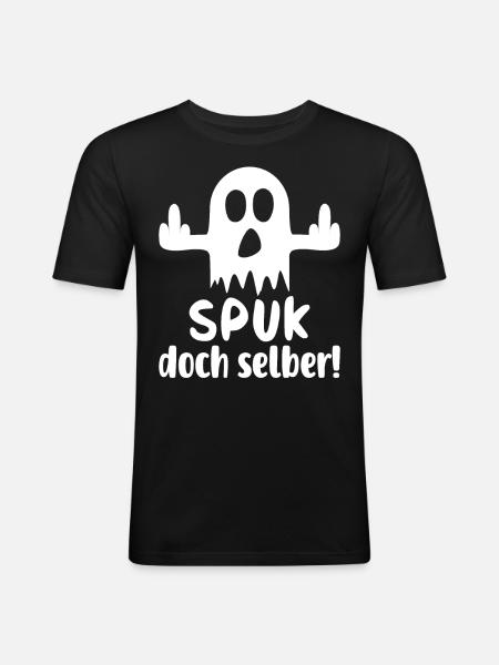 Spuk doch selber - Männer Slim Fit T-Shirt - Schwarz