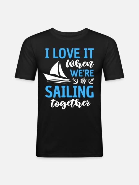 Funny Sailing Saying Sailing - Men's Slim Fit T-Shirt - black